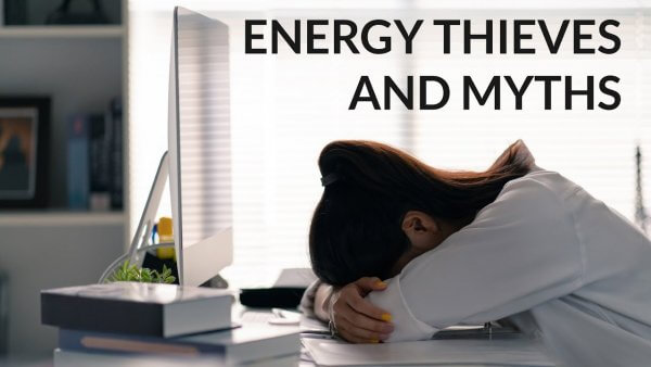What’s Stealing Your Energy? (Part 1)