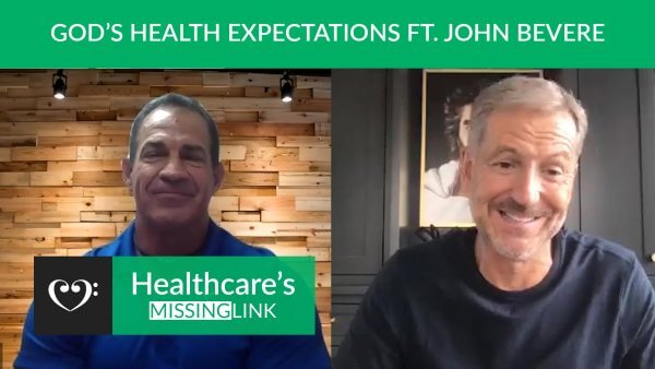 Ep 30: God’s Health Expectation ft. John Bevere